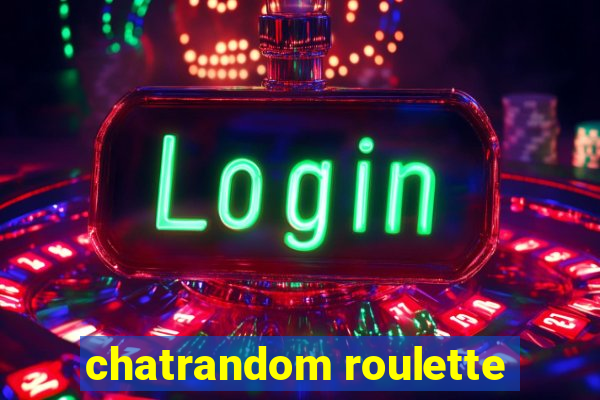 chatrandom roulette